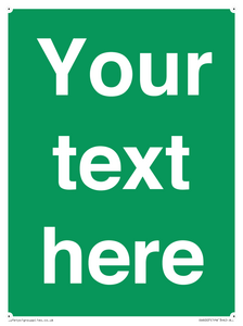 Custom Safe Condition: Blank (green) sign